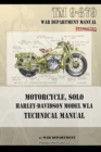 Motorcycle, Solo Harley-Davidson Model WLA Technical Manual - Book