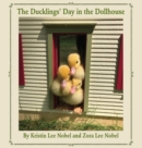 The Ducklings' Day in the Dollhouse - Book
