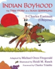Indian Boyhood : The True Story of a Sioux Upbringing - eBook