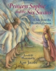 Princess Sophie and the Six Swans : A Tale from the Brothers Grimm - eBook
