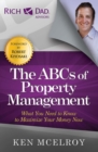 ABCs of Property Management : What You Need to Know to Maximize Your Money Now - eBook