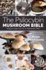 The Psilocybin Mushroom Bible - Book