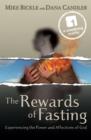 The Rewards of Fasting : Experiencing the Power and Affections of God - eBook