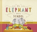 If an Elephant Went to School - eBook