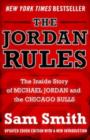 The Jordan Rules : The Inside Story of Michael Jordan and the Chicago Bulls - eBook