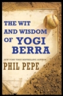 The Wit and Wisdom of Yogi Berra - eBook