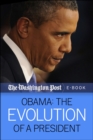 Obama : The Evolution of a President - eBook