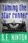 Taming the Star Runner - eBook