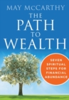 Path to Wealth : Seven Spiritual Steps for Financial Abundance - eBook