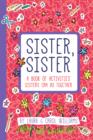 Sister, Sister : Fun Activities Just for Sisters - eBook