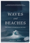 Waves and Beaches : The Powerful Dynamics of Sea and Coast - Book