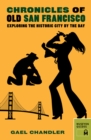 Chronicles of Old San Francisco - eBook