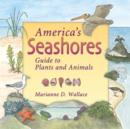 America's Seashores : Guide to Plants and Animals - eBook