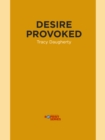 Desire Provoked - eBook