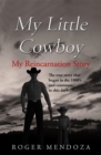 My Little Cowboy : My Reincarnation Story - eBook