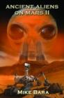 Ancient Aliens on Mars II - Book