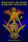 Ancient Aliens & Secret Societies - Book