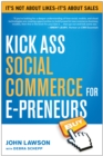 Kick Ass Social Commerce for E-preneurs - eBook