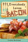 Everybody Loves Bacon - eBook