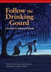 Follow the Drinking Gourd : Come Along the Underground Railroad - eBook