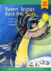 Raven Brings Back the Sun : A Tale from Canada - eBook