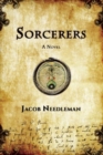 Sorcerers : A Novel - eBook