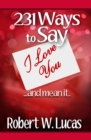 231 Ways to Say I Love You...and Mean It - eBook
