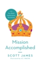 Mission Accomplished : A Two-Week Family Easter Devotional - eBook