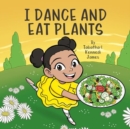 I Dance and Eat Plants - Book