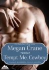 Tempt Me, Cowboy - eBook