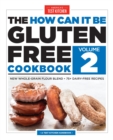How Can It Be Gluten Free Cookbook Volume 2 - eBook