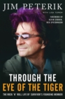 Through the Eye of the Tiger : The Rock ?n' Roll Life of Survivor's Founding Member - eBook