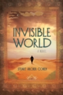 Invisible World : A Novel - eBook