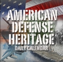 American Defense Heritage Daily Calendar - eBook