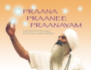 Praana, Praanee, Praanayam : Exploring the Breath Technology of Kundalini Yoga as taught by Yogi Bhajan - eBook