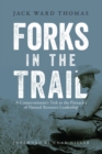 Forks in the Trail : A Conservationist's Trek to the Pinnacles of Natural Resource Leadership - eBook