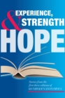 Experience, Strength and Hope : By member request: stories from the first three editions of the Big Book - eBook
