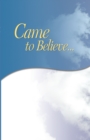 Came to Believe : Finding our own spirituality in Alcoholics Anonymous - eBook