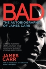 Bad: The Autobiography of James Carr - eBook