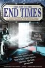 This Way to the End Times: Classic Tales of the Apocalypse - eBook
