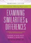 Examining Similarities & Differences: Classroom Techniques to Help Students Deepen Their Understanding - eBook