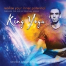 Realize Your Inner Potential : Through the Path of Spiritual Service -- King Yoga - Book
