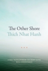 The Other Shore : A New Translation of the Heart Sutra with Commentaries - Book