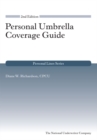 Personal Umbrella Coverage Guide, 2nd Edition - eBook
