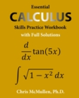 Essential Calculus Skills Practice Workbook with Full Solutions - Book