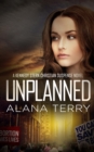 Unplanned : A Kennedy Stern Christian Suspense Novel Book 1 - eBook