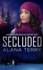 Secluded : A Kennedy Stern Christian Suspense Novel Book 8 - eBook