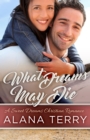 What Dreams May Die : A Sweet Dreams Christian Romance Book 4 - eBook