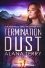 Termination Dust - eBook