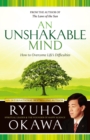 An Unshakable Mind : How to Overcome Life's Difficulties - eBook